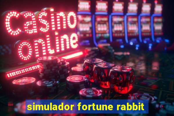 simulador fortune rabbit